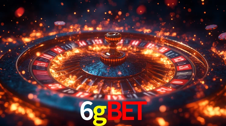 Explore as vantagens do 6gbet: serviço profissional e confiabilidade